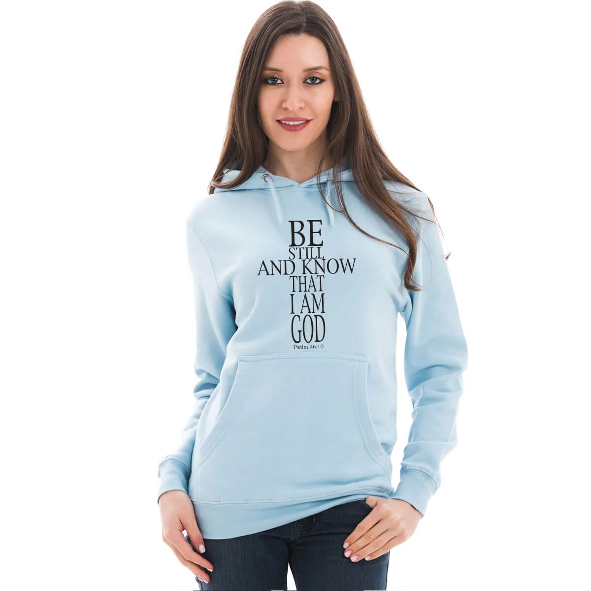 Be Still Cross Unisex Sweatshirt Hoodie