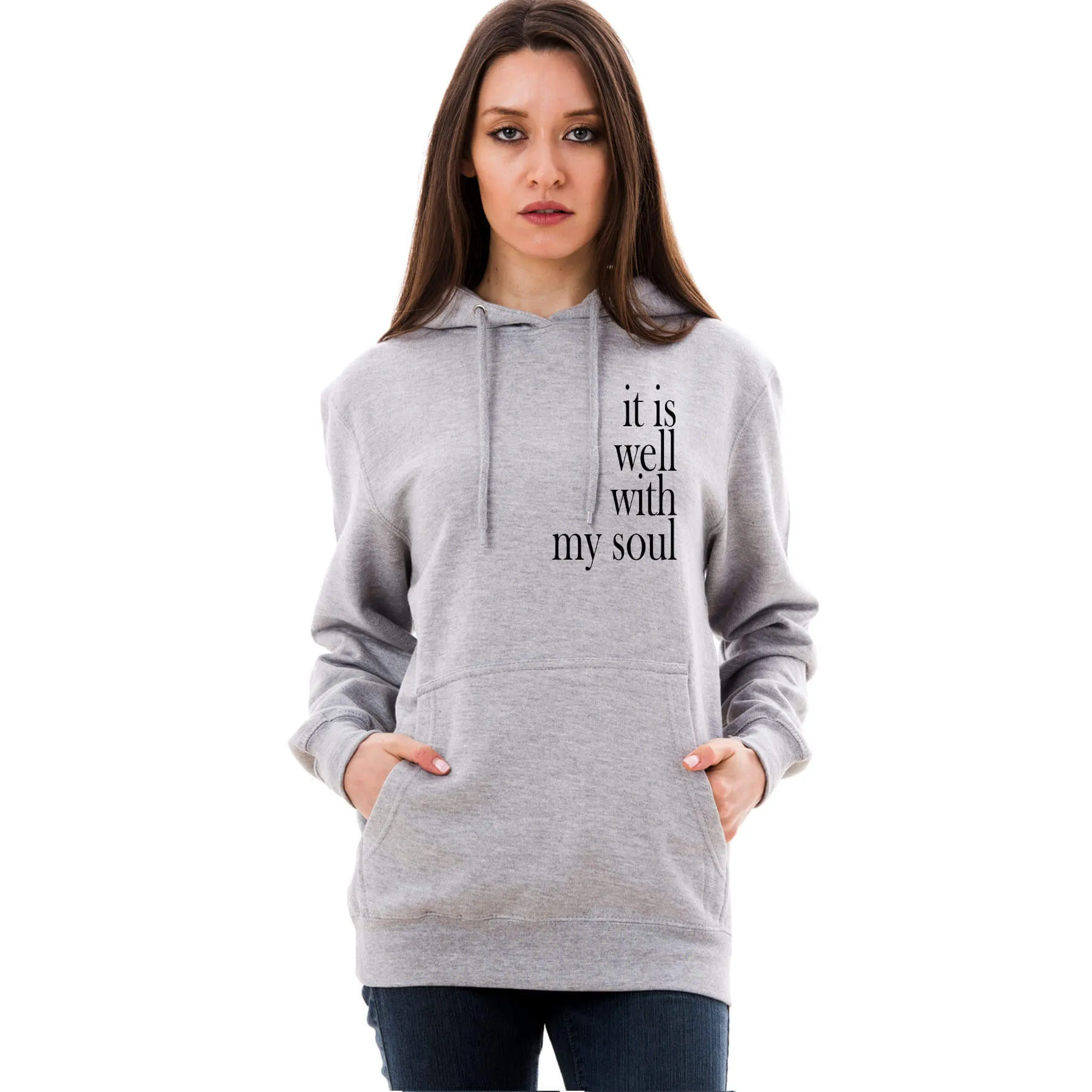 It Is Well With My Soul Unisex Sweatshirt Hoodie