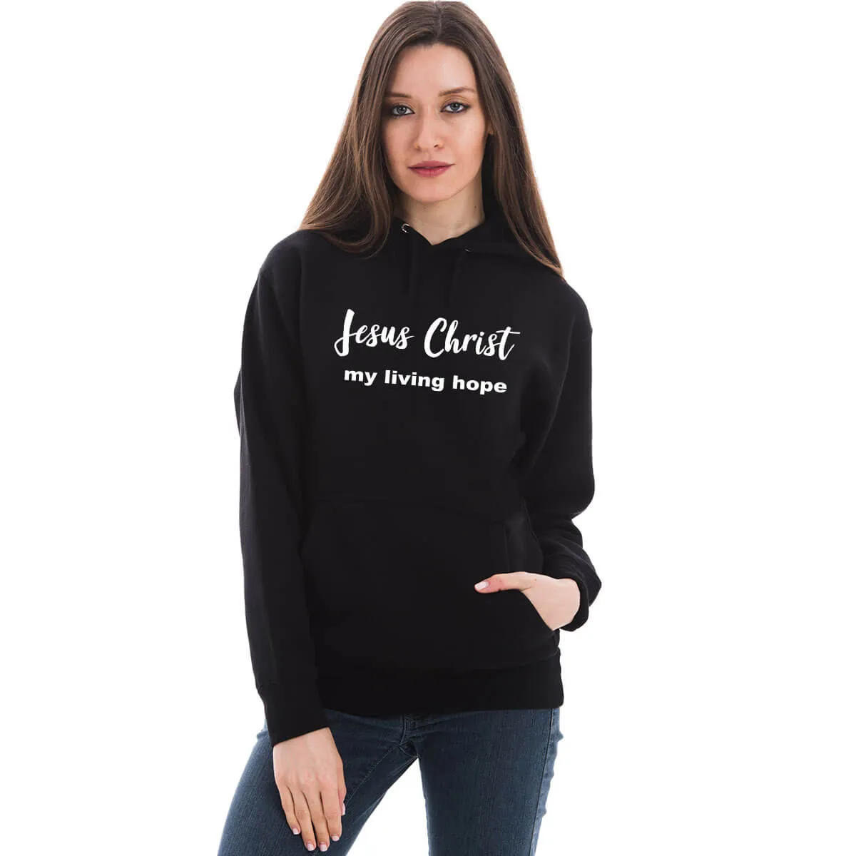 Jesus Christ My Living Hope Unisex Sweatshirt Hoodie